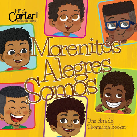 Morenitos Alegres Somos Spanish (Soft Cover).