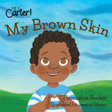 My Brown Skin (Soft Cover).